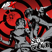 Show Stealer ("Persona５ : The Phantom X" OP2 Soundtrack）