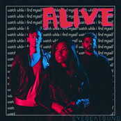 Eyes Eat Suns: Alive - EP