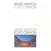 James Newton: Echo Canyon