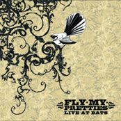 Fly My Pretties - Live At Bats