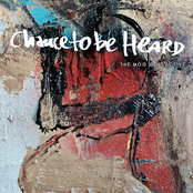 Chance to Be Heard