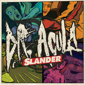 Dr. Acula: Slander