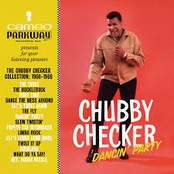 Chubby Checker: Dancin' Party: The Chubby Checker Collection (1960-1966)