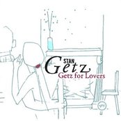 Album cover for Getz For Lovers, by Bill Evans
