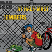 At Half-Mast / To The Embers (Split)