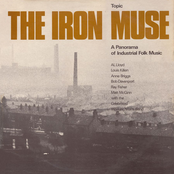 The Iron Muse (A Panorama Of Industrial Folk Music)