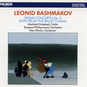 Leonid Bashmakov : Violin Concerto No.2, Suite from The Ballet 'Tumma'