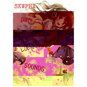 DIRTY LOLICORE SOUNDS