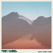 Tony Kamel: Back Down Home