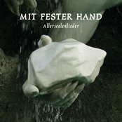 Mit fester Hand - Allerseelenlieder