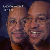 George Porter Jr.: It's Life