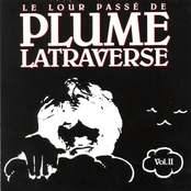 Plume Latraverse: Le Lour Passé de Plume Latraverse Vol.II