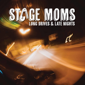 Stage Moms: Long Drives & Late Nights