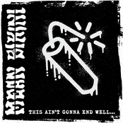 This Ain't Gonna End Well...