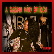 A Karma Não Brinca