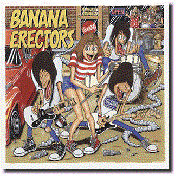 Banana Erectors