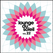 Lounge Du Soleil, Vol. 22