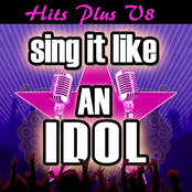Sing It Like an Idol: Hits Plus Vol. 8