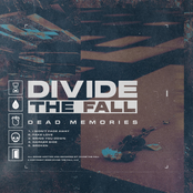 Divide The Fall: Dead Memories