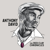 Anthony David: The Red Clay Chronicles