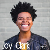 Joy Clark: Here