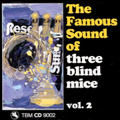 The Famous Sound Of Three Blind Mice Vol. 2