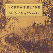 The Fields Of November by Norman Blake