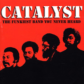 Catalyst: The Funkiest Band You Never Heard
