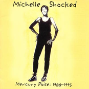 Michelle Shocked: Mercury Poise: 1988-1995