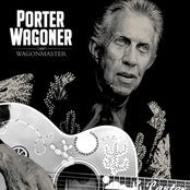 Late Love Of Mine by Porter Wagoner