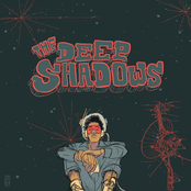 THE DEEP SHADOWS