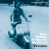 Eddie Roberts: Trenta