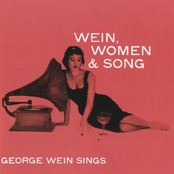 George Wein: Wein, Women & Song