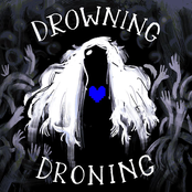 DROWNING DRONING