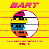 Bay Area Retrograde (BART) Volume 1