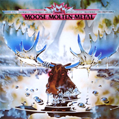 Moose Molten Metal - Vol. 1