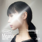HER 他 Transmission 190: Meana
