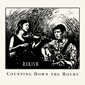 Rakish: Counting Down the Hours