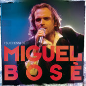 I Successi Di Miguel Bosè