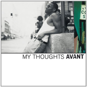 Avant: My Thoughts