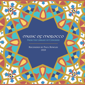Music Of Morocco (Recorded By Paul Bowles, 1959)