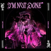 I'm Not Done - Radical Edit