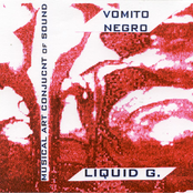 Vomito Negro & Liquid G.