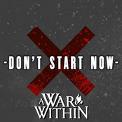 A War Within: Don't Start Now (feat. Tyler Small & Dylan Poulin)