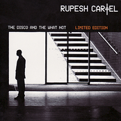 The Disco And The What Not by Rupesh Cartel