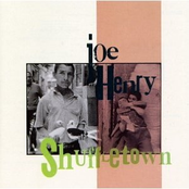 Shuffletown by Joe Henry