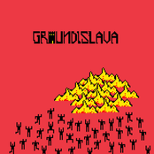 Groundislava