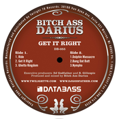 Get It Right by Bitch Ass Darius