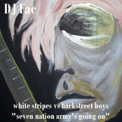 DJ Fac - White Stripes vs Backstreet Boys