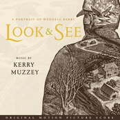 Look & See: a Portrait of Wendell Berry (Original Motion Picture Score)